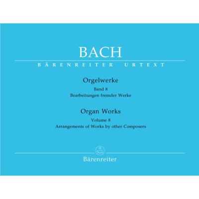 Partitions classique BARENREITER BACH J.S. - ORGELWERKE VOL.8, BEARBEITUNGEN FREMDER WERKE - ORGUE Orgue
