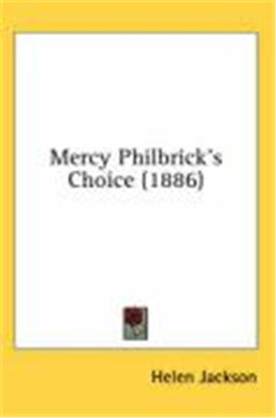 Mercy Philbrick's Choice (1886)