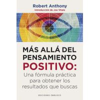 Mas alla del pensamiento positivo
