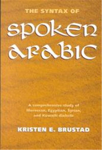 The Syntax of Spoken Arabic