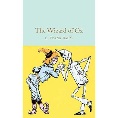 The Wizard of Oz (Macmillan Collector's Library) - [Version Originale]