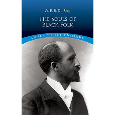 The Souls of Black Folk, Dover Thrift Editions Series