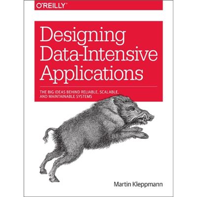 Designing Data Intensive Applications