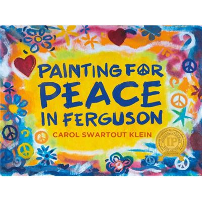 Painting For Peace In Ferguson (Hardcover)