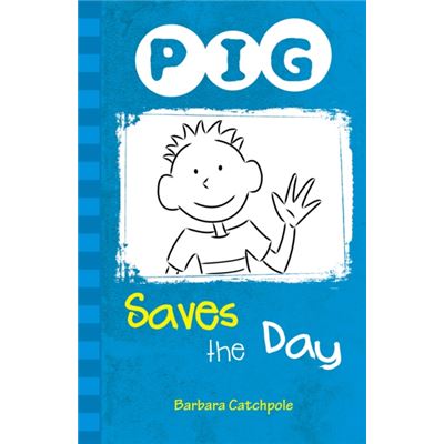 Pig Saves The Day (Paperback)