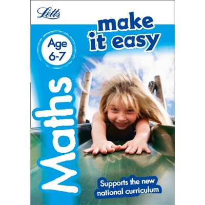 Maths Age 6-7: New Edition (Letts Make It Easy - New Curriculum) (Paperback)