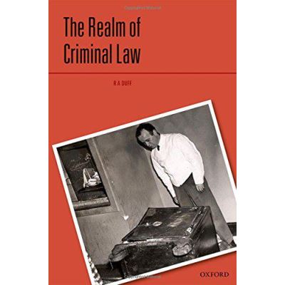 The Realm of Criminal Law (Criminalization) - [Version Originale]