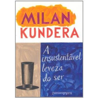 A Insustentável Leveza Do Ser