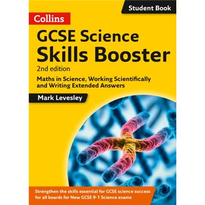 Gcse Science 9-1 Skills Booster: Maths In Science, Working Scientifically And Writing Extended Answers (Gcse Science 9-1) (Paperback)