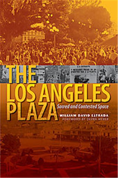 The Los Angeles Plaza