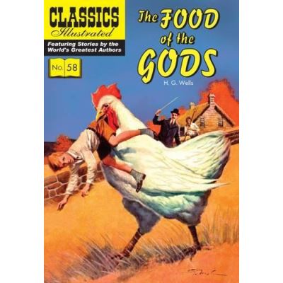 The Food of the Gods (Classics Illustrated) - [Version Originale]