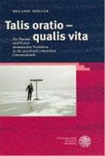 Talis Oratio, Qualis Vita, Bibliothek Der Klassischen Altertumswissenschaften