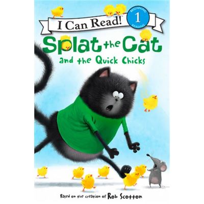 Splat The Cat And The Quick Chicks (I Can Read Level 1) (Paperback)