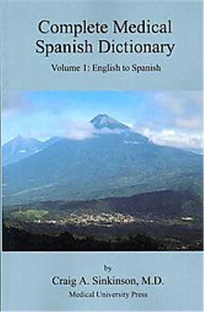 Complete Medical Spanish Dictionary
