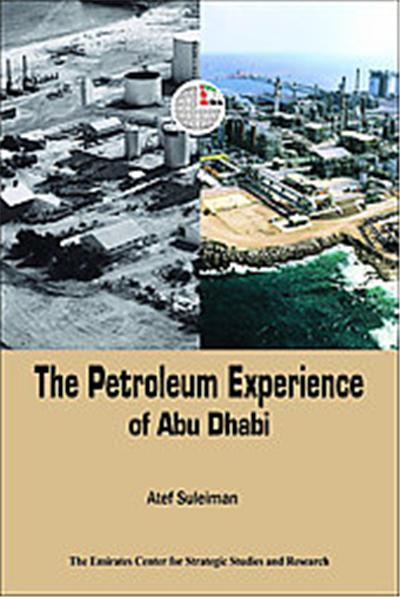 The Petroleum Experience of Abu Dhabi
