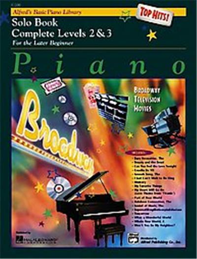 Alfred's Basic Piano Course, Top Hits! Solo Book Complete 2 & 3, Alfred's Basic Piano Library Series