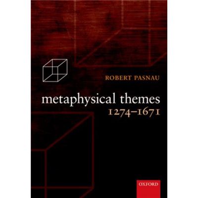 Metaphysical Themes 1274-1671 (Paperback)