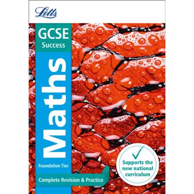 Gcse Maths Foundation: Complete Revision & Practice (Letts Gcse Revision Success - New 2015 Curriculum) (Paperback)