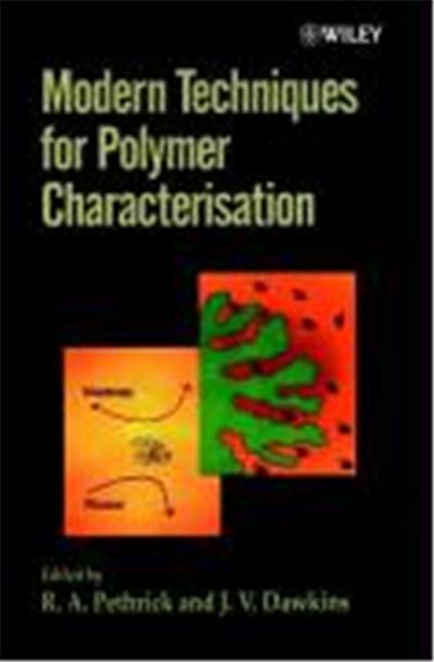 Modern Techniques for Polymer Characterisation