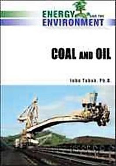 Coal and Oil, Energy and the Environment Series