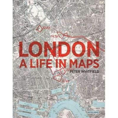 London: A Life in Maps - [Version Originale]