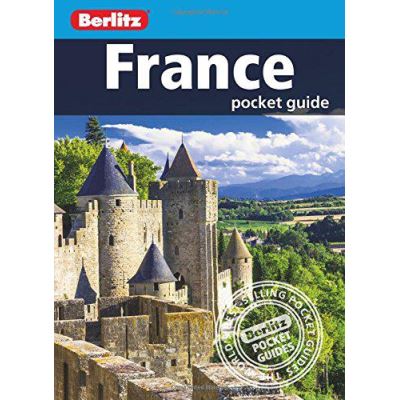 Berlitz: France Pocket Guide (Berlitz Pocket Guides) - [Version Originale]