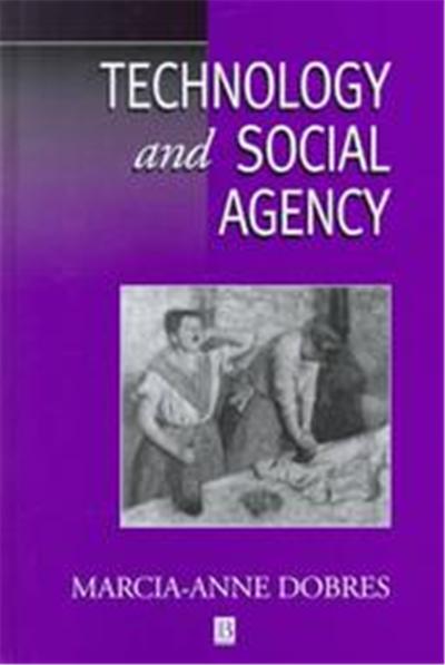 Technology and Social Agency, Social Archaeology Series