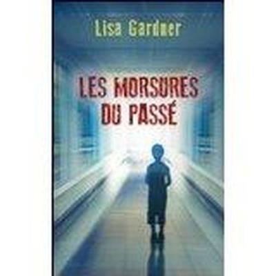 Les morsures du passé