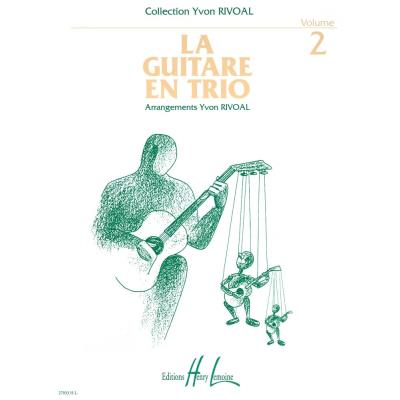Partitions classique LEMOINE RIVOAL YVON - GUITARE EN TRIO VOL.2 - 3 GUITARES Guitare