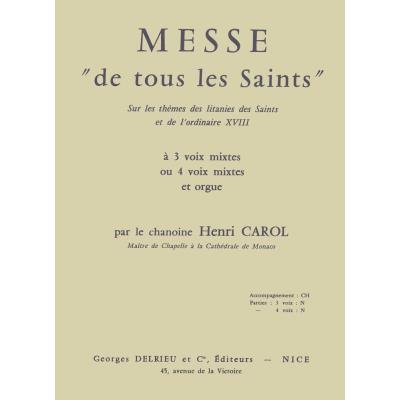 Partitions classique EDITION DELRIEU CAROL HENRI - MESSE DE TOUS LES SAINTS - VOIX Voix solo, piano