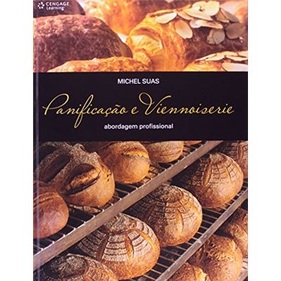 Panificação E Viennoiserie. Sobre Vinho - Série Pães E Vinho. 2 Volumes