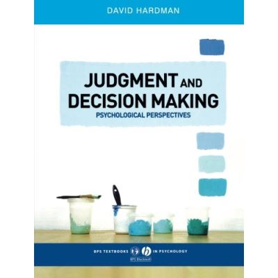 Judgment and Decision Making, Bps Textbooks in Psychology