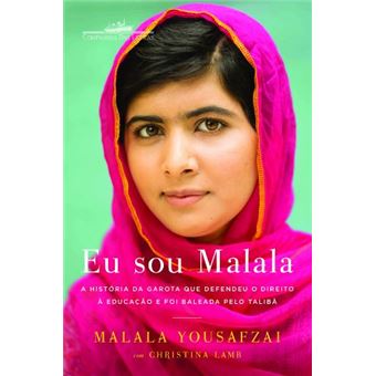 Eu Sou Malala. A História Da Garota Que Defendeu O Direito À Educação E Foi Baleada Pelo Talibã - 1