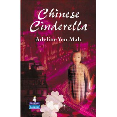 Chinese Cinderella (New Longman Literature 11-14) - [Version Originale]