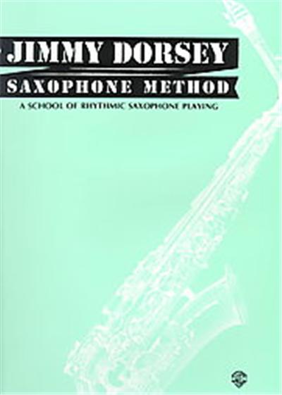 Jimmy Dorsey Saxophone Method