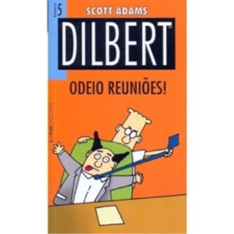 Dilbert 5. Odeio Reuniões! - Coleção L&Pm Pocket - 1