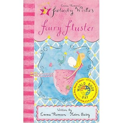 Felicity Wishes: Felicity Wishes Fairy Fluster World Book Day Special 50 copy pack