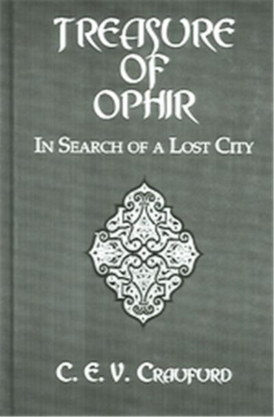 Treasure Of Ophir, The Kegan Paul Library Of Ancient Literature