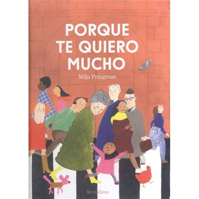 Libro Porque Te quiero mucho de milja praagman español tapa dura