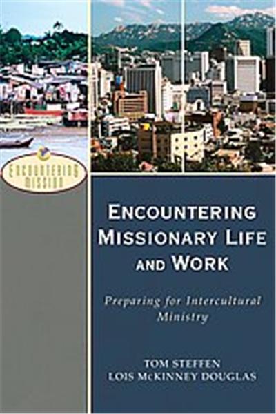 Encountering Missionary Life and Work, Encountering Mission