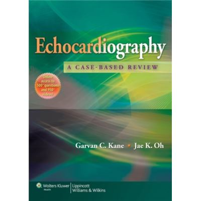 Echocardiography A Casebased Review
