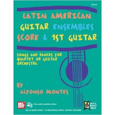 Partitions variété, pop, rock... MEL BAY MONTES ALFONSO - LATIN AMERICAN GUITAR ENSEMBLES - GUITAR Guitare