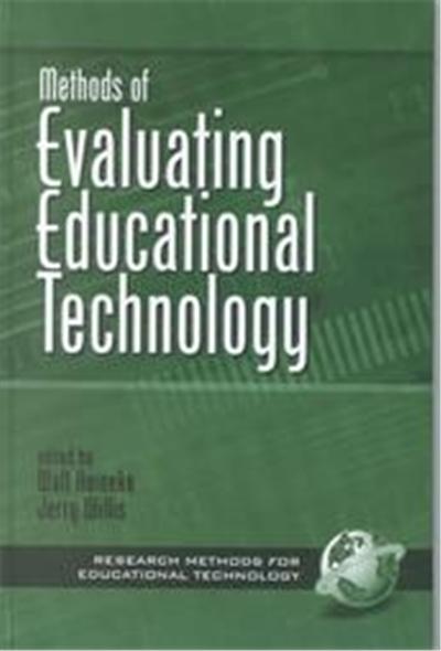 Methods of Evaluating Educational Technology, Research Methods for Educational Technology, Volume 1