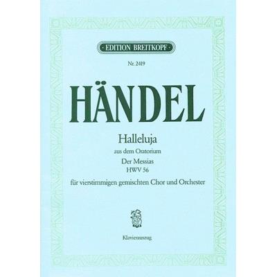 Partitions classique EDITION BREITKOPF HAENDEL G.F. - HALLELUJA AUS HWV 56 - CHANT, CHOEUR, PIANO Choeur et ensemble vocal
