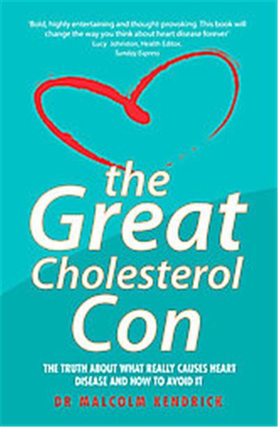 The Great Cholesterol Con
