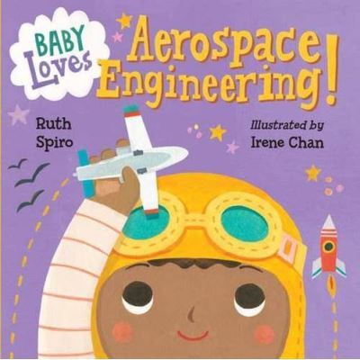 Baby Loves Aerospace Engineering! (Baby Loves Science) - [Version Originale]