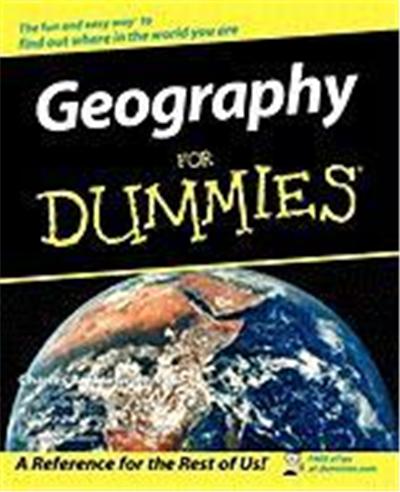 Geography for Dummies.