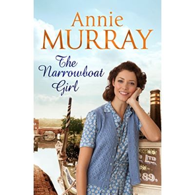 The Narrowboat Girl Annie Murray