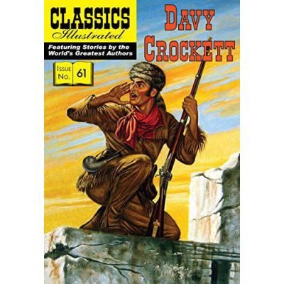 Davy Crockett (Classics Illustrated) - [Version Originale]
