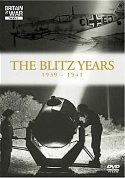 The Blitz Years , 1939 To 1941